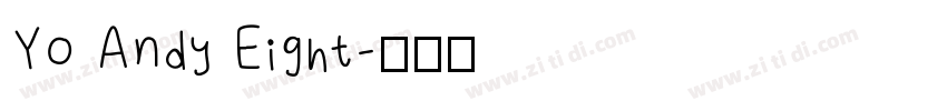 Yo Andy Eight字体转换
